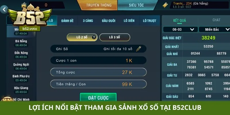 xổ số Lợi ích nổi bật tham gia sảnh xổ số tại B52club